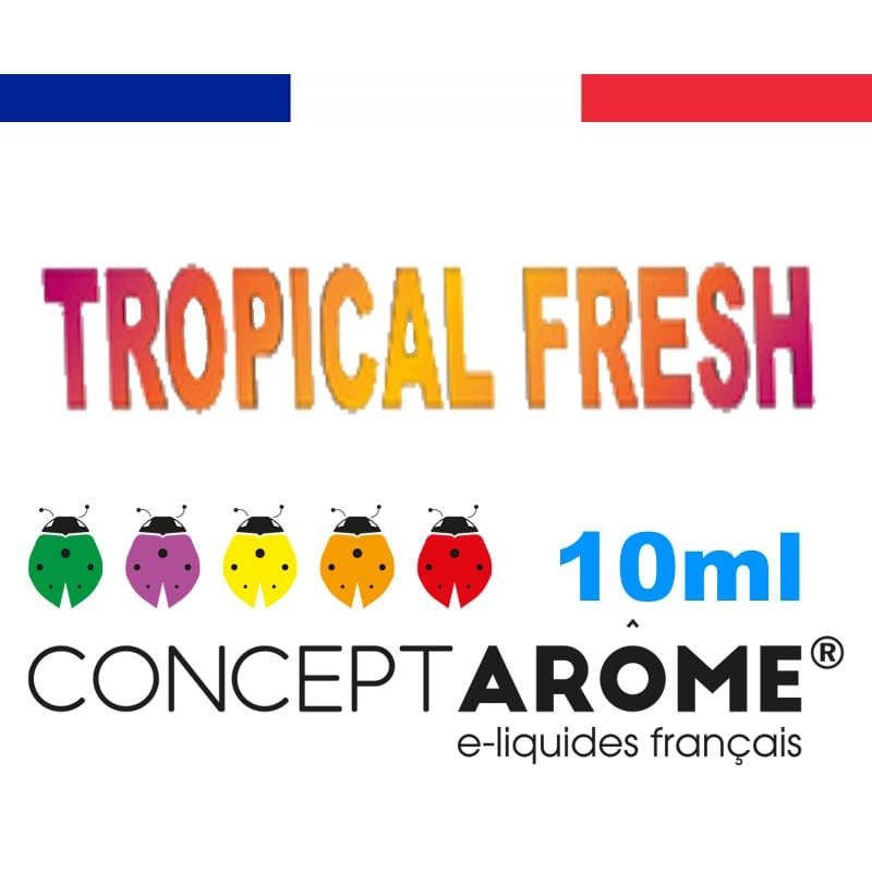 Conceptarome tropical fresh 10ml e-liquide saveur naturelle bio Sans additifs pour cigarette électronique