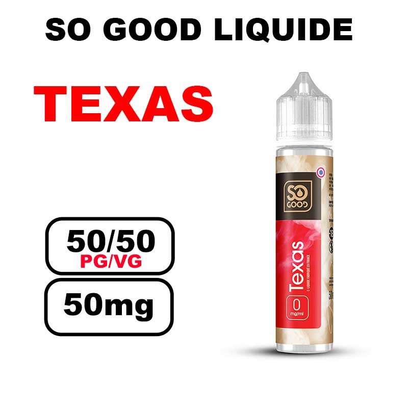 So good 50ml eliquide grand format pour cigarette electronique au bureau tabac- texas