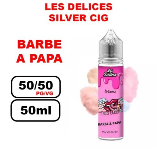 Les délices 50ml eliquide silver cig- barbe a papa
